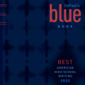 ‘DEPAUL’S BLUE BOOK’ HIGHLIGHTS SOME OF NATION’S BEST HIGH SCHOOL WRITING